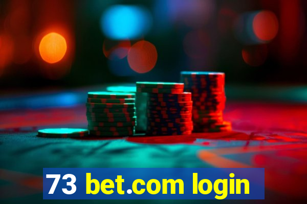 73 bet.com login